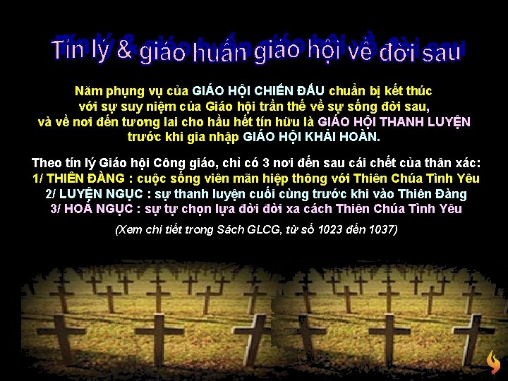 Năm phụng vụ của GIÁO HỘI CHIẾN ĐẤU chuẩn bị kết thúc với sự
