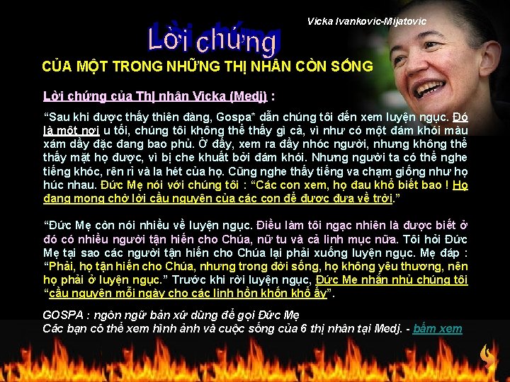 Vicka Ivankovic-Mijatovic CỦA MỘT TRONG NHỮNG THỊ NH N CÒN SỐNG Lời chứng của