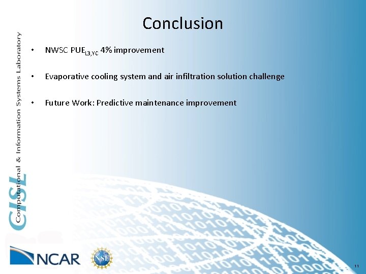 Conclusion • NWSC PUEL 3, YC 4% improvement • Evaporative cooling system and air