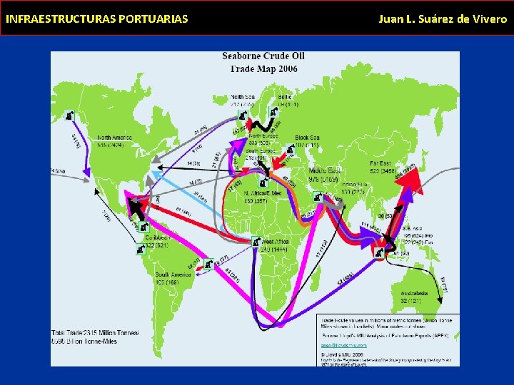 INFRAESTRUCTURAS PORTUARIAS Juan L. Suárez de Vivero 