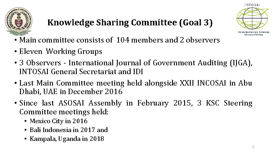 INTOSAI Knowledge Sharing Committee (Goal 3) Knowledge Sharing & Knowledge Services Committee • Main