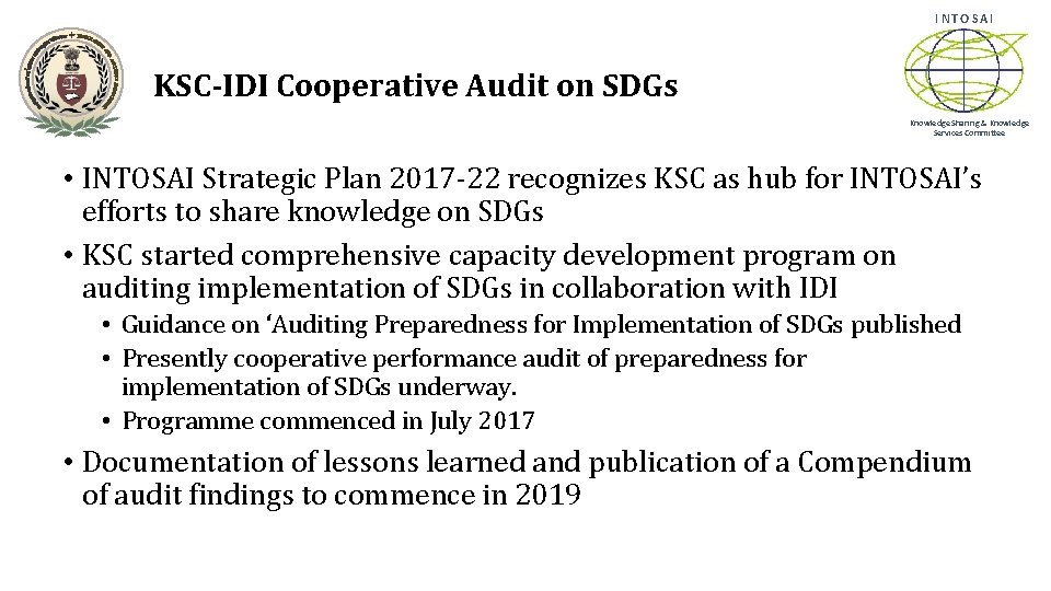 INTOSAI KSC-IDI Cooperative Audit on SDGs Knowledge Sharing & Knowledge Services Committee • INTOSAI