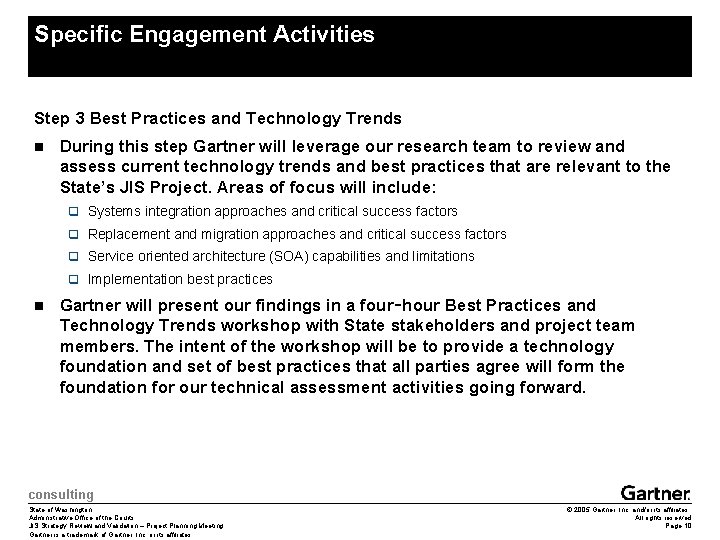 Specific Engagement Activities Step 3 Best Practices and Technology Trends n During this step