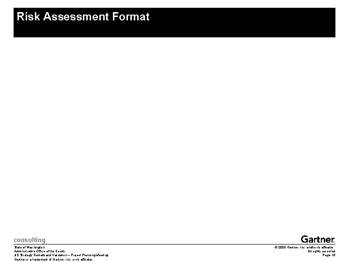 Risk Assessment Format consulting State of Washington Administrative Office of the Courts JIS Strategy