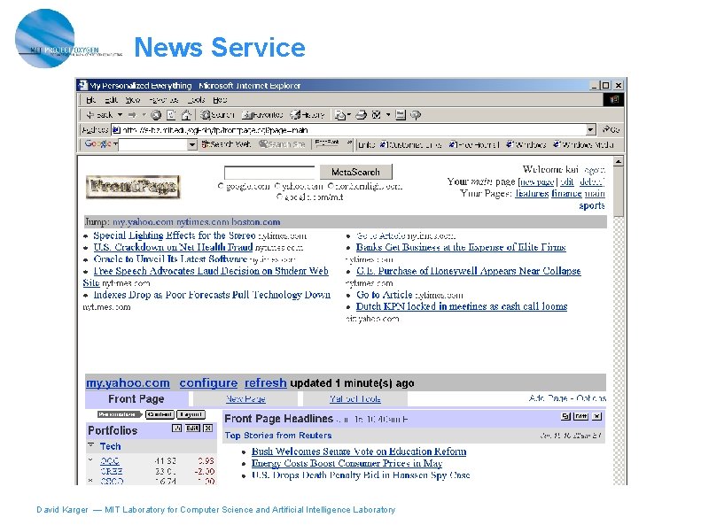 News Service David Karger — MIT Laboratory for Computer Science and Artificial Intelligence Laboratory