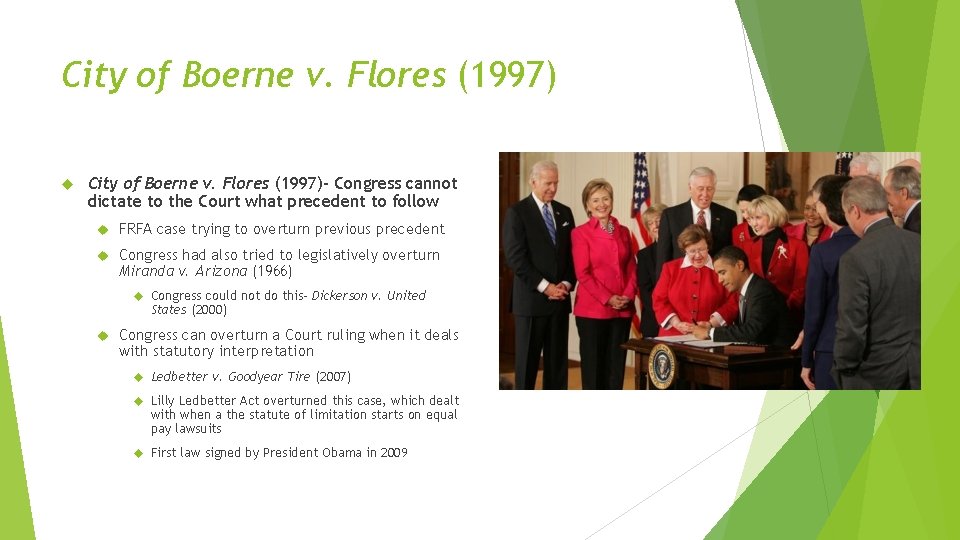 City of Boerne v. Flores (1997) City of Boerne v. Flores (1997)- Congress cannot