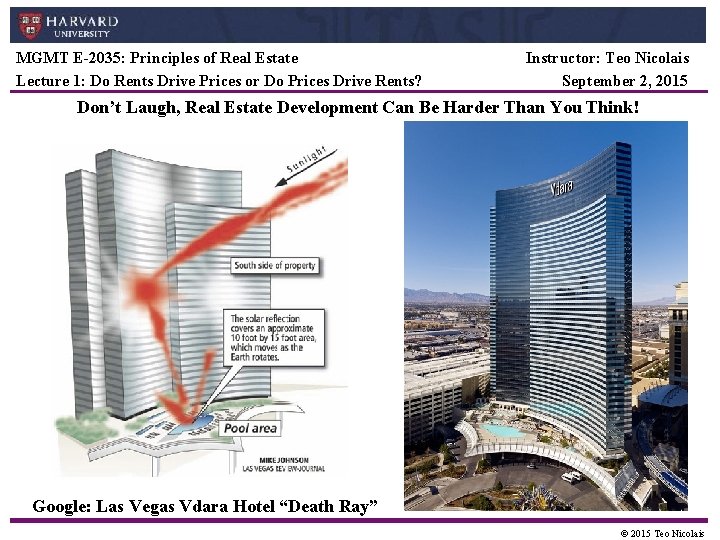 MGMT E-2035: Principles of Real Estate Lecture 1: Do Rents Drive Prices or Do