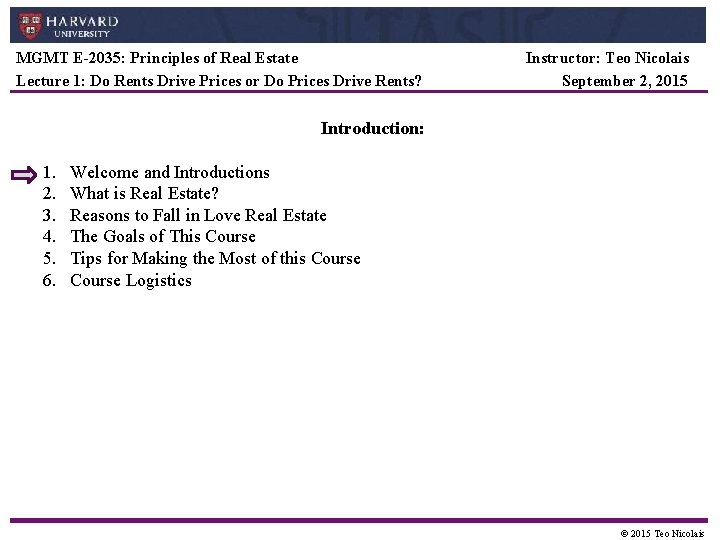 MGMT E-2035: Principles of Real Estate Lecture 1: Do Rents Drive Prices or Do MGMT E-2035: Principles of Real Estate Lecture 1: Do Rents Drive Prices or Do