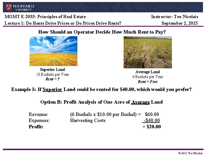 MGMT E-2035: Principles of Real Estate Lecture 1: Do Rents Drive Prices or Do MGMT E-2035: Principles of Real Estate Lecture 1: Do Rents Drive Prices or Do