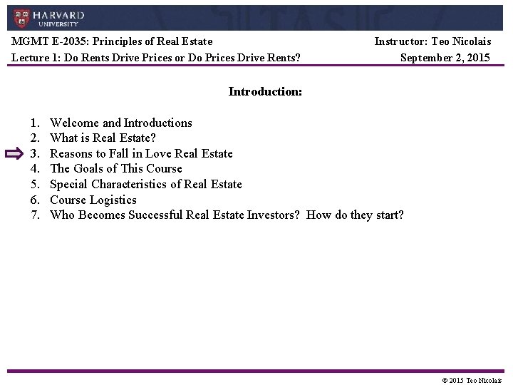 MGMT E-2035: Principles of Real Estate Lecture 1: Do Rents Drive Prices or Do MGMT E-2035: Principles of Real Estate Lecture 1: Do Rents Drive Prices or Do