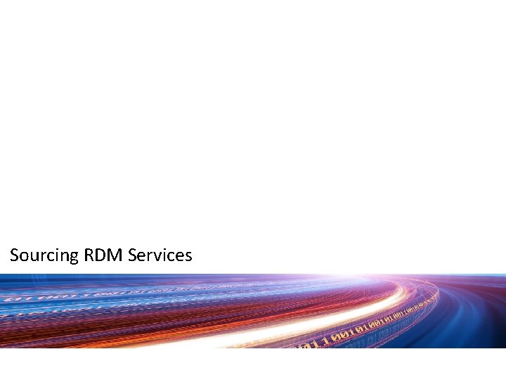 Sourcing RDM Services 