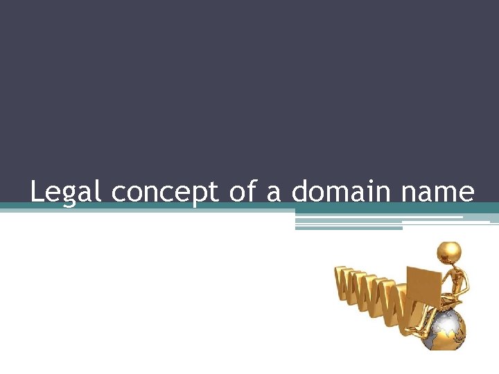 Legal concept of a domain name 
