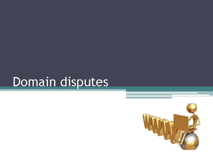 Domain disputes 