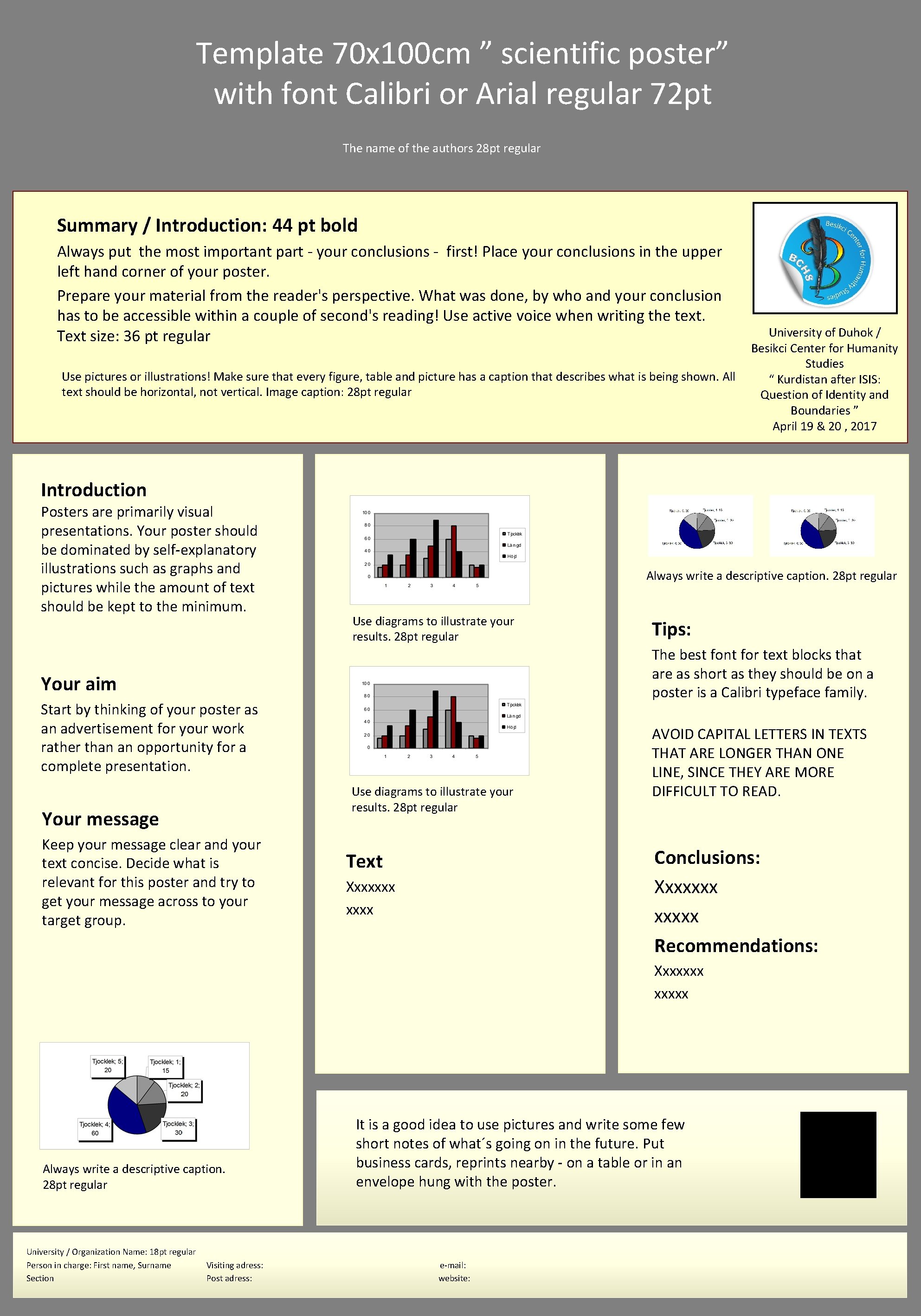 Template 70 x 100 cm ” scientific poster” with font Calibri or Arial regular