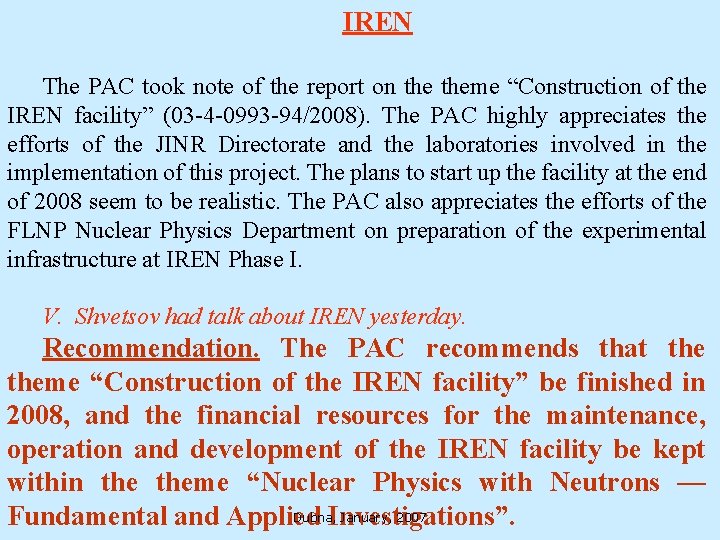 IREN The PAC took note of the report on theme “Construction of the IREN