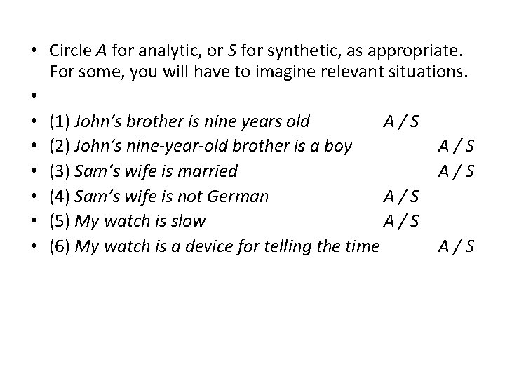  • Circle A for analytic, or S for synthetic, as appropriate. For some,