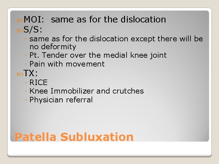  MOI: same as for the dislocation S/S: ◦ same as for the dislocation