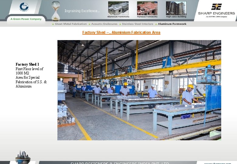 Factory Shed – , Aluminium Fabrication Area Factory Shed 1 First Floor level of