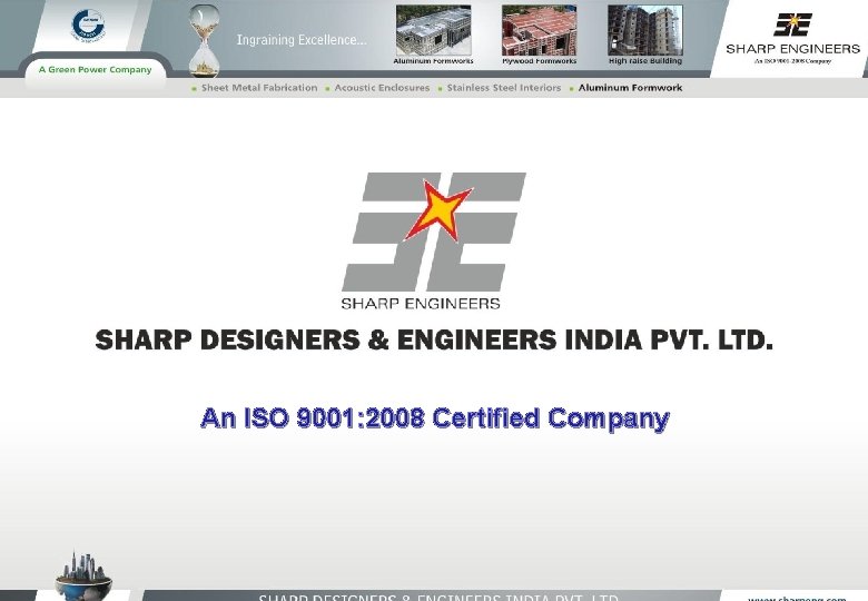 An ISO 9001: 2008 Certified Company 