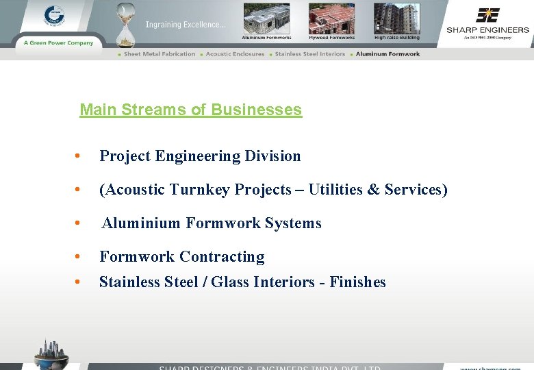 Main Streams of Businesses • Project Engineering Division • (Acoustic Turnkey Projects – Utilities