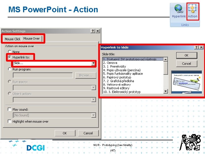 MS Power. Point - Action NUR - Prototyping (low fidelity) (47) MS Power. Point - Action NUR - Prototyping (low fidelity) (47)