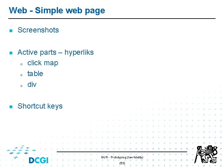 Web - Simple web page n n n Screenshots Active parts – hyperliks o Web - Simple web page n n n Screenshots Active parts – hyperliks o