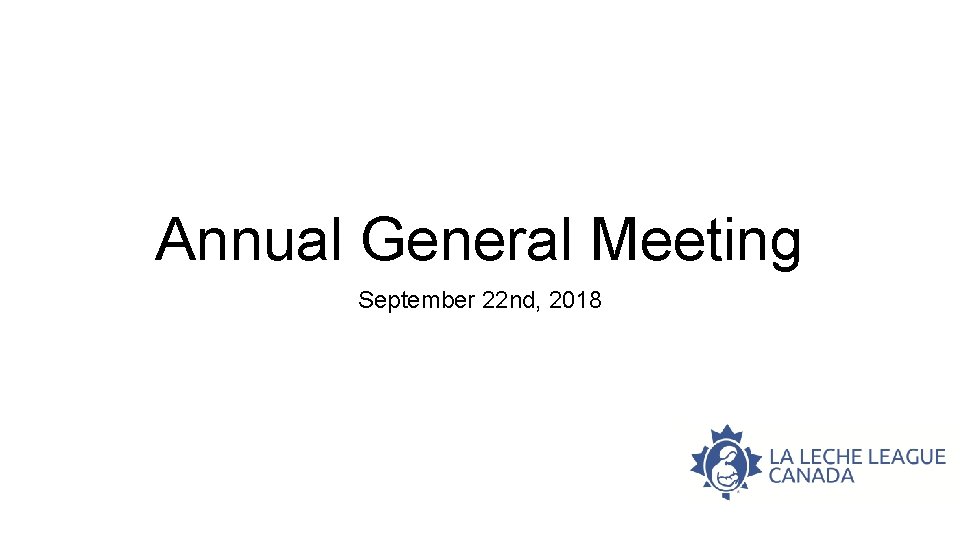 Annual General Meeting September 22 nd, 2018 