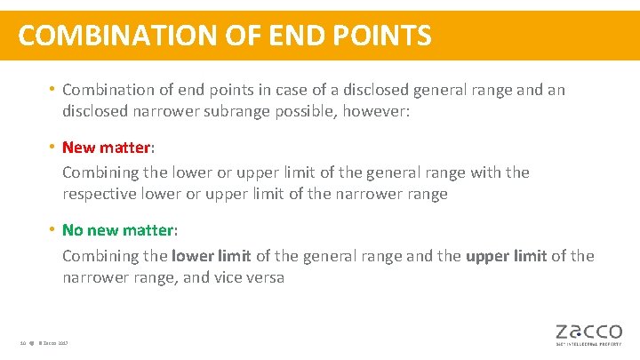 COMBINATION OF END POINTS • Combination of end points in case of a disclosed