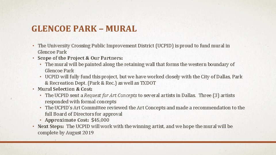 GLENCOE PARK – MURAL • The University Crossing Public Improvement District (UCPID) is proud