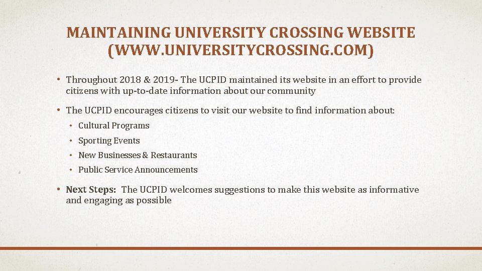 MAINTAINING UNIVERSITY CROSSING WEBSITE (WWW. UNIVERSITYCROSSING. COM) • Throughout 2018 & 2019 - The