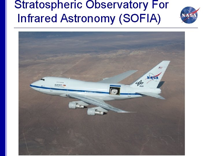 Stratospheric Observatory For Infrared Astronomy (SOFIA) 