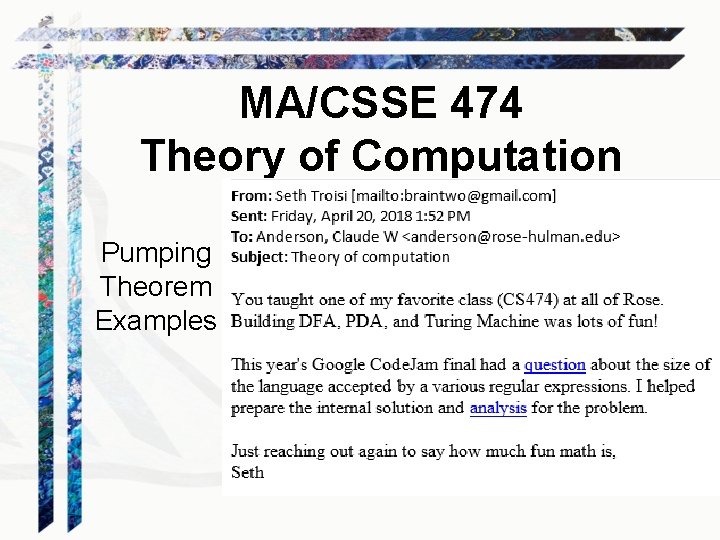 MA/CSSE 474 Theory of Computation Pumping Theorem Examples 