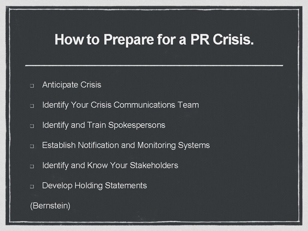 How to Prepare for a PR Crisis. Anticipate Crisis Identify Your Crisis Communications Team