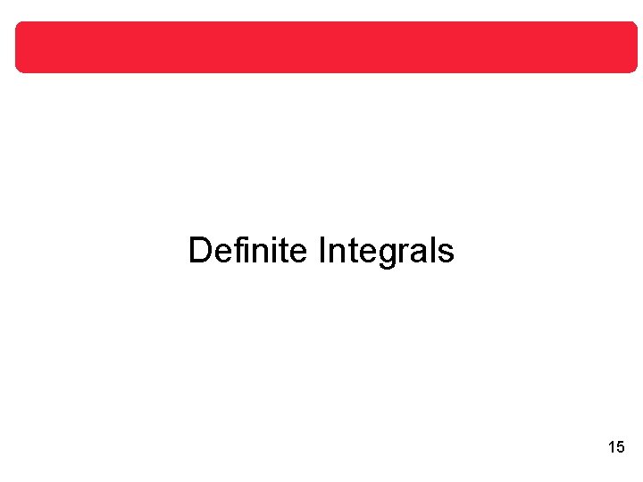 Definite Integrals 15 