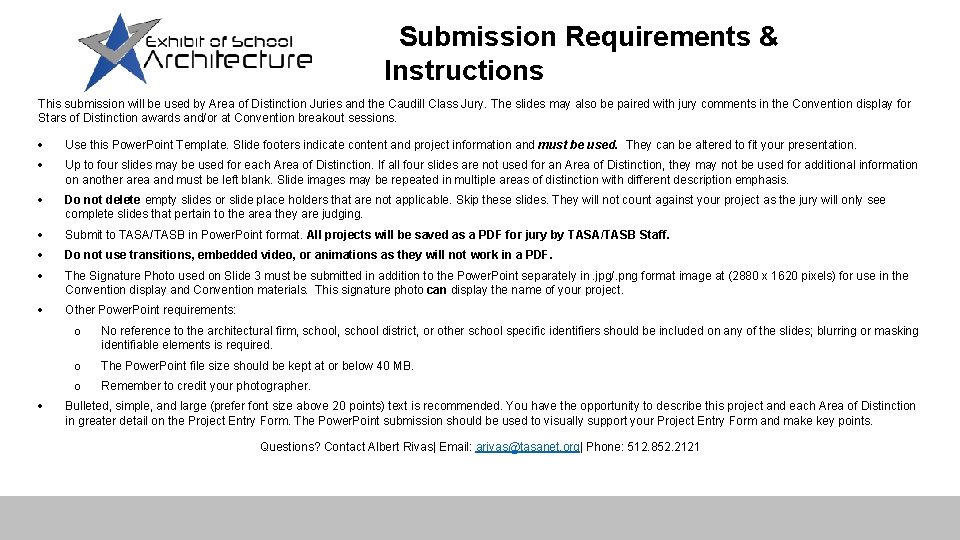 Submission Requirements & Instructions This submission will be used by Area of Distinction Juries