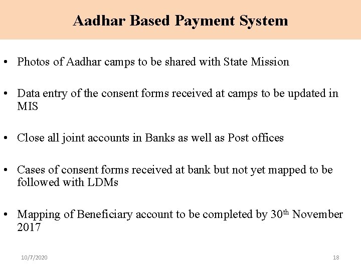 Aadhar Based Payment System • Photos of Aadhar camps to be shared with State