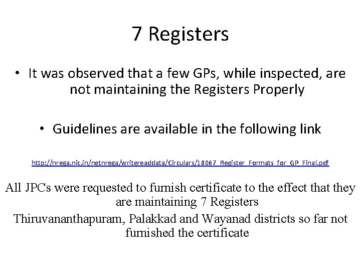 7 Registers • It was observed that a few GPs, while inspected, are not