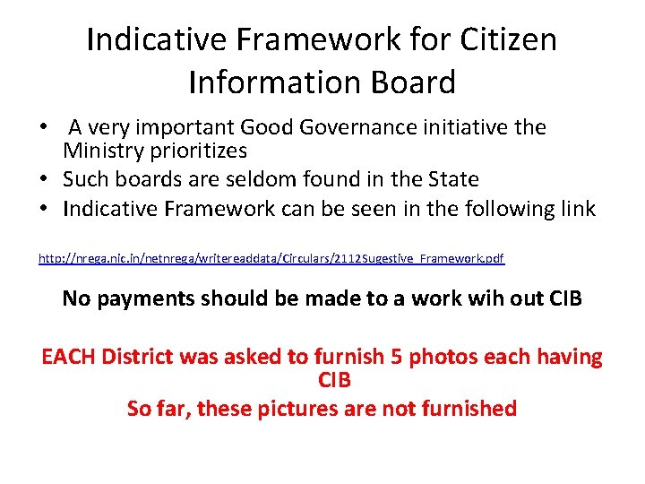 Indicative Framework for Citizen Information Board • A very important Good Governance initiative the