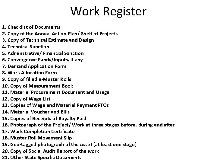 Work Register 1. Checklist of Documents 2. Copy of the Annual Action Plan/ Shelf