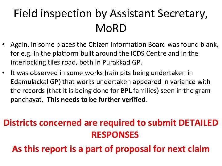 Field inspection by Assistant Secretary, Mo. RD • Again, in some places the Citizen
