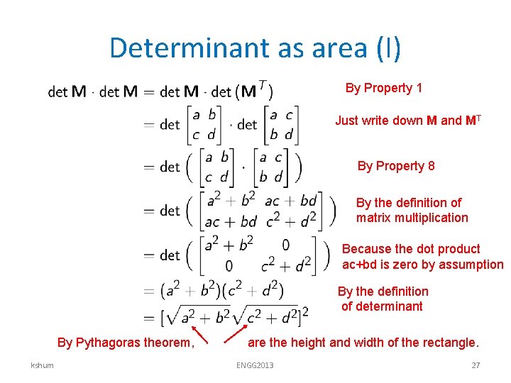 Determinant as area (I) By Property 1 Just write down M and MT By