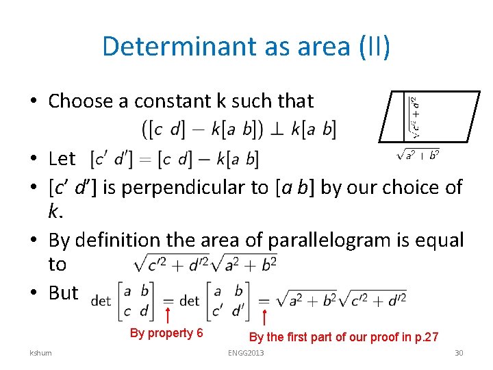 Determinant as area (II) • Choose a constant k such that • Let •