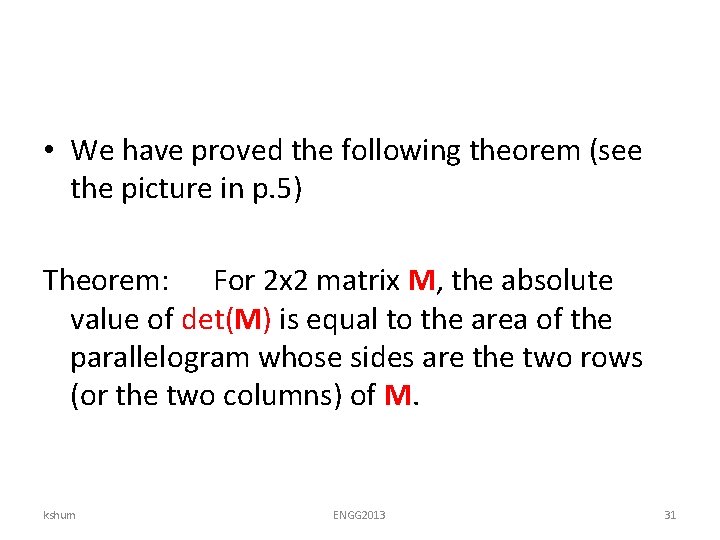  • We have proved the following theorem (see the picture in p. 5)