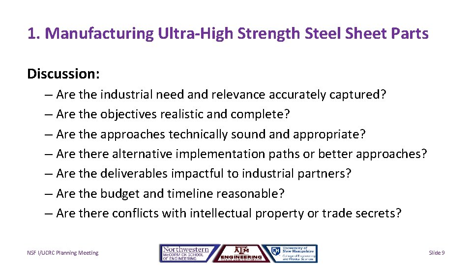 1. Manufacturing Ultra-High Strength Steel Sheet Parts Discussion: – Are the industrial need and