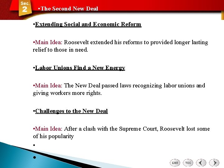  • The Second New Deal • Extending Social and Economic Reform • Main