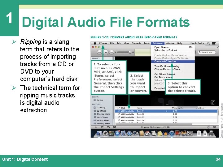 1 Digital Audio File Formats Ø Ripping is a slang term that refers to