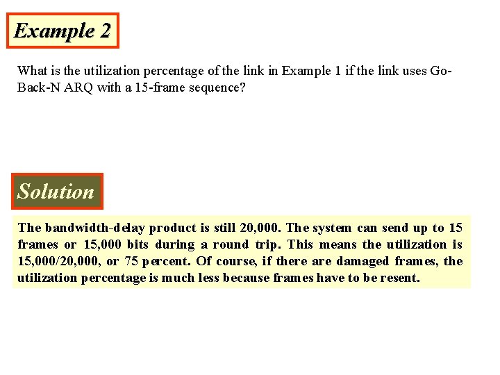Example 2 What is the utilization percentage of the link in Example 1 if