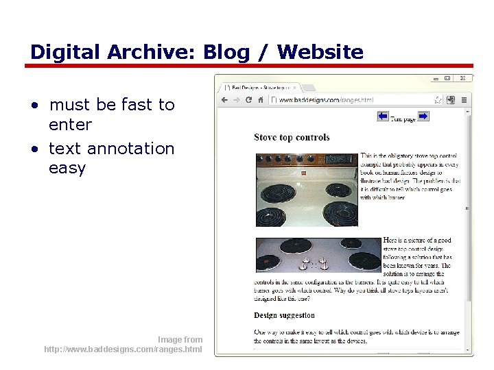 Digital Archive: Blog / Website • must be fast to enter • text annotation Digital Archive: Blog / Website • must be fast to enter • text annotation