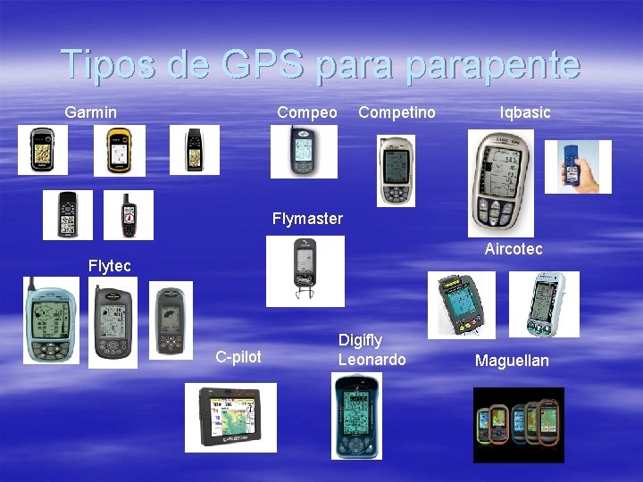 Tipos de GPS parapente Garmin Compeo Competino Iqbasic Flymaster Aircotec Flytec C-pilot Digifly Leonardo