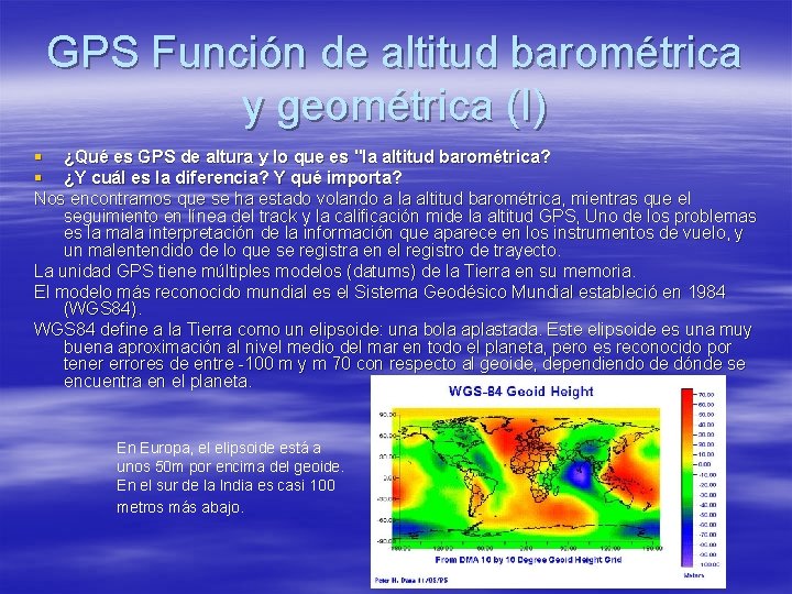 GPS Función de altitud barométrica y geométrica (I) § ¿Qué es GPS de altura